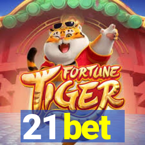 21 bet